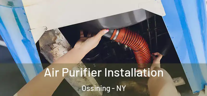 Air Purifier Installation Ossining - NY