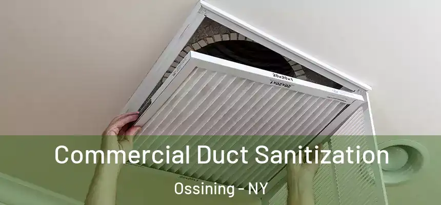 Commercial Duct Sanitization Ossining - NY