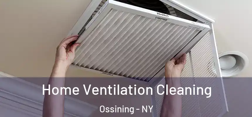  Home Ventilation Cleaning Ossining - NY