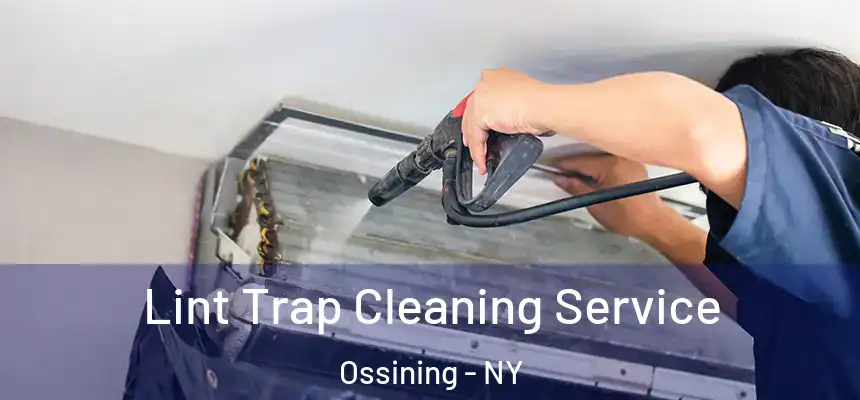  Lint Trap Cleaning Service Ossining - NY
